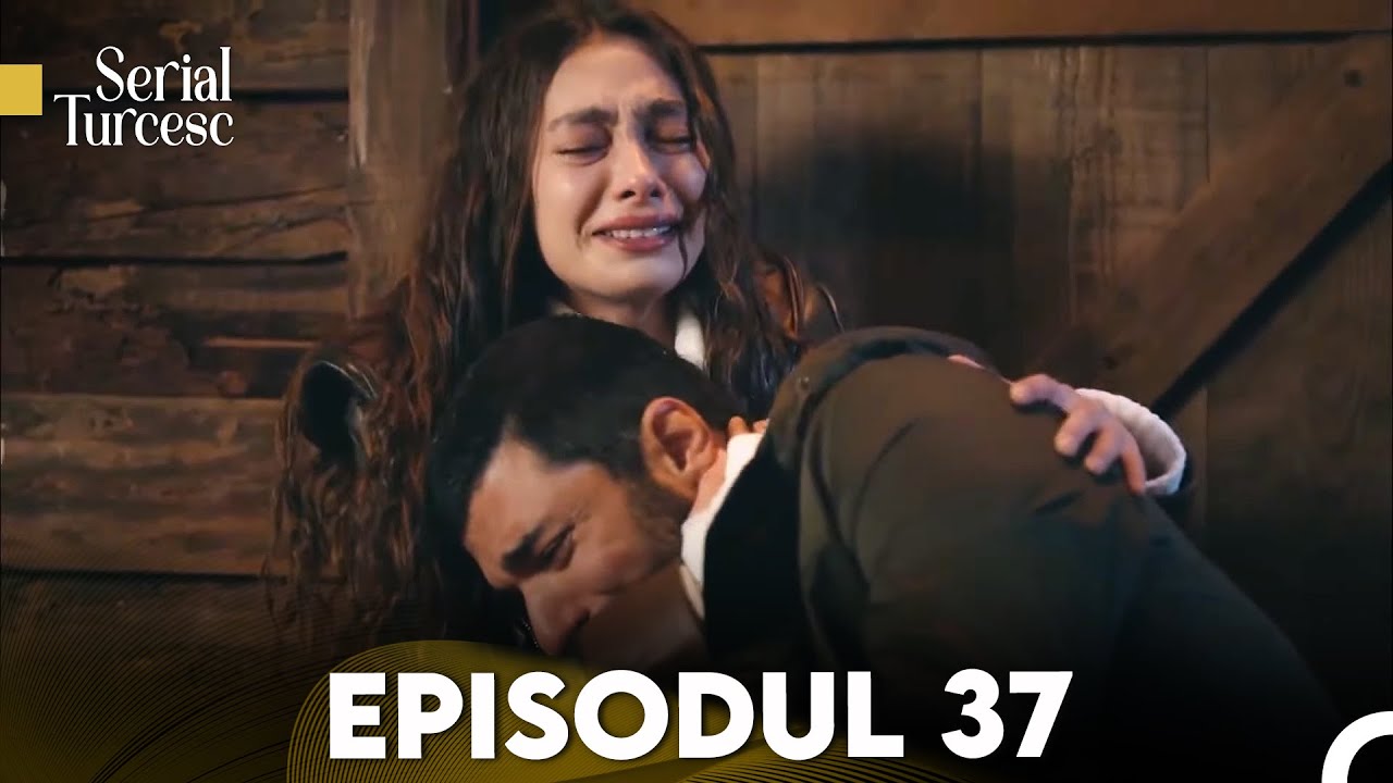 Fiica Ambasadorului Episodul 37