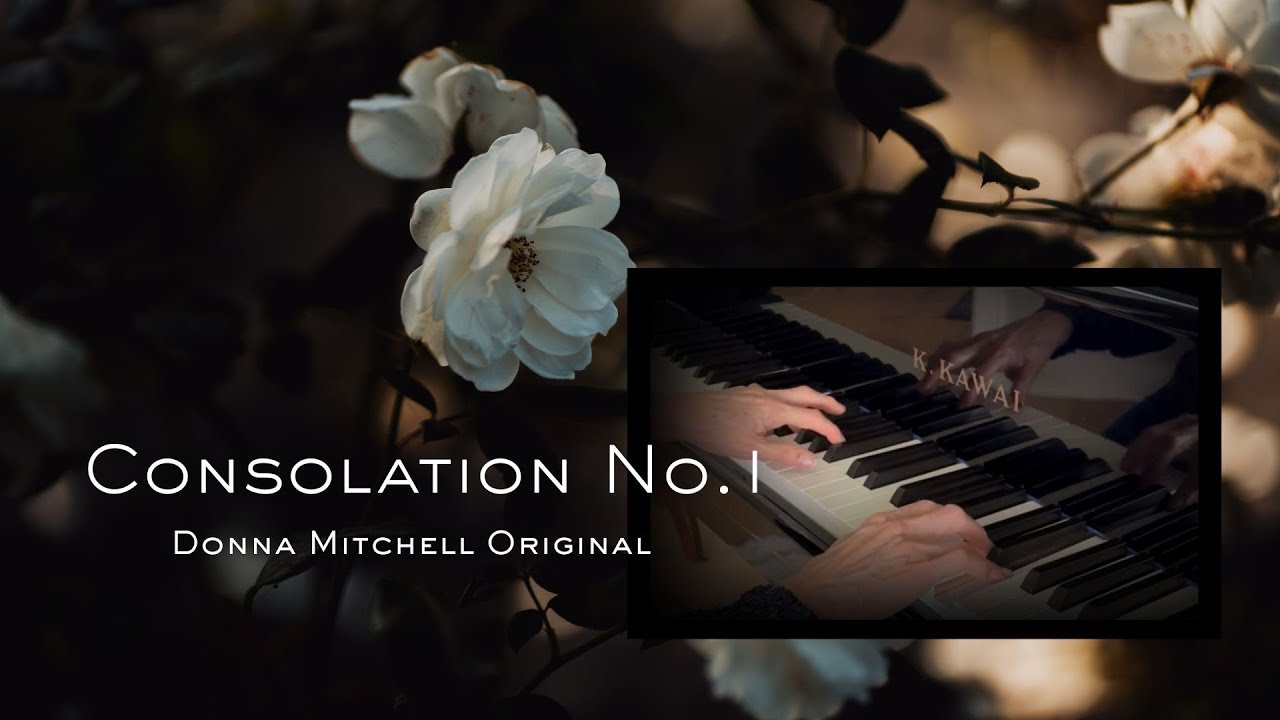 Consolation No 1 Donna Mitchell Original Piano Solo #freesheetmusic