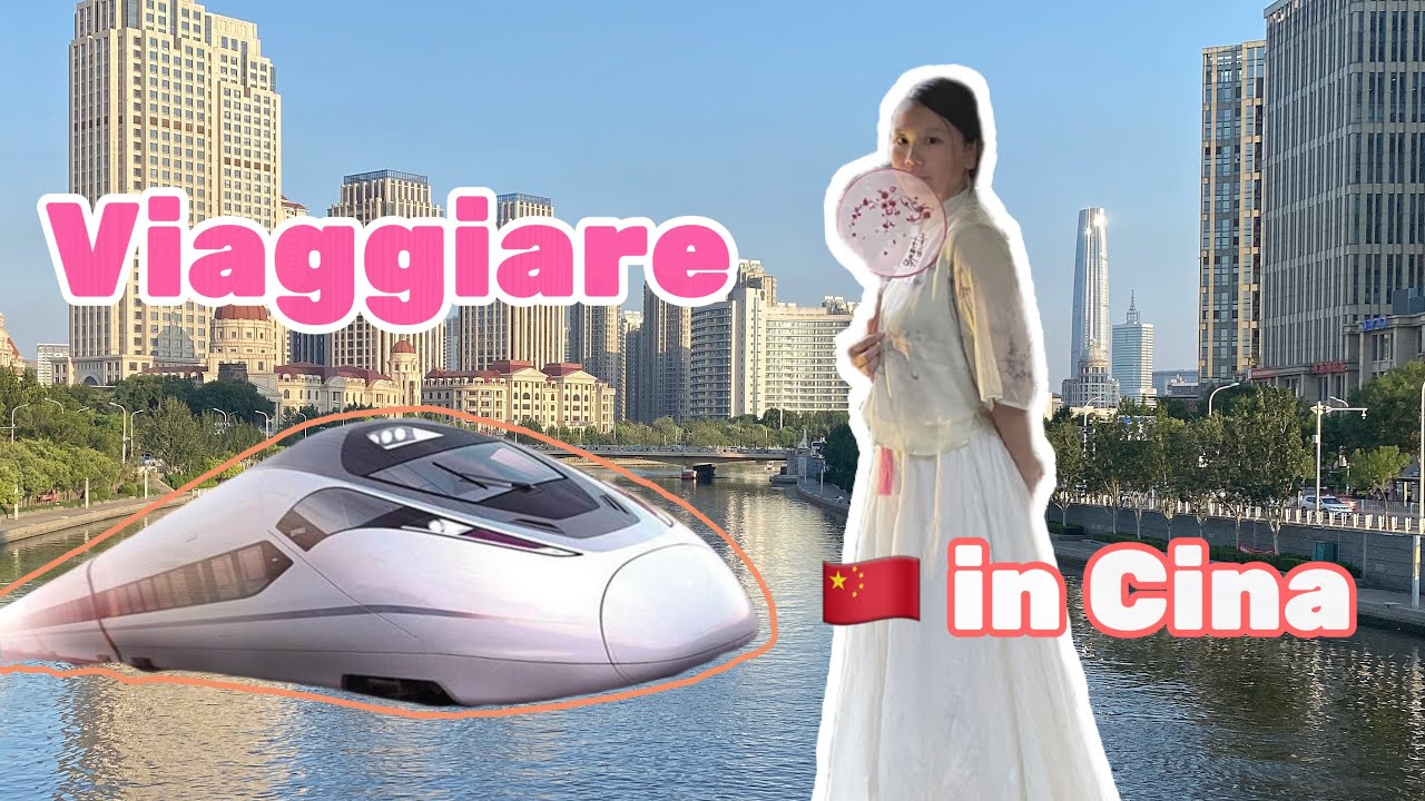 Vlog viaggi in Cina: com'è il treno cinese? La città Tianjin e Grande muraglia (Shanhaiguan)