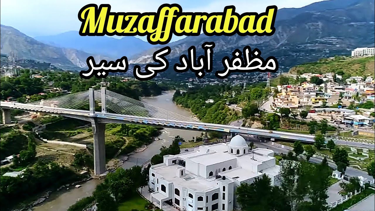 Musaffarabad Azad Kashmir | The Most Beautiful City #travel #kashmir #muzaffarabad 