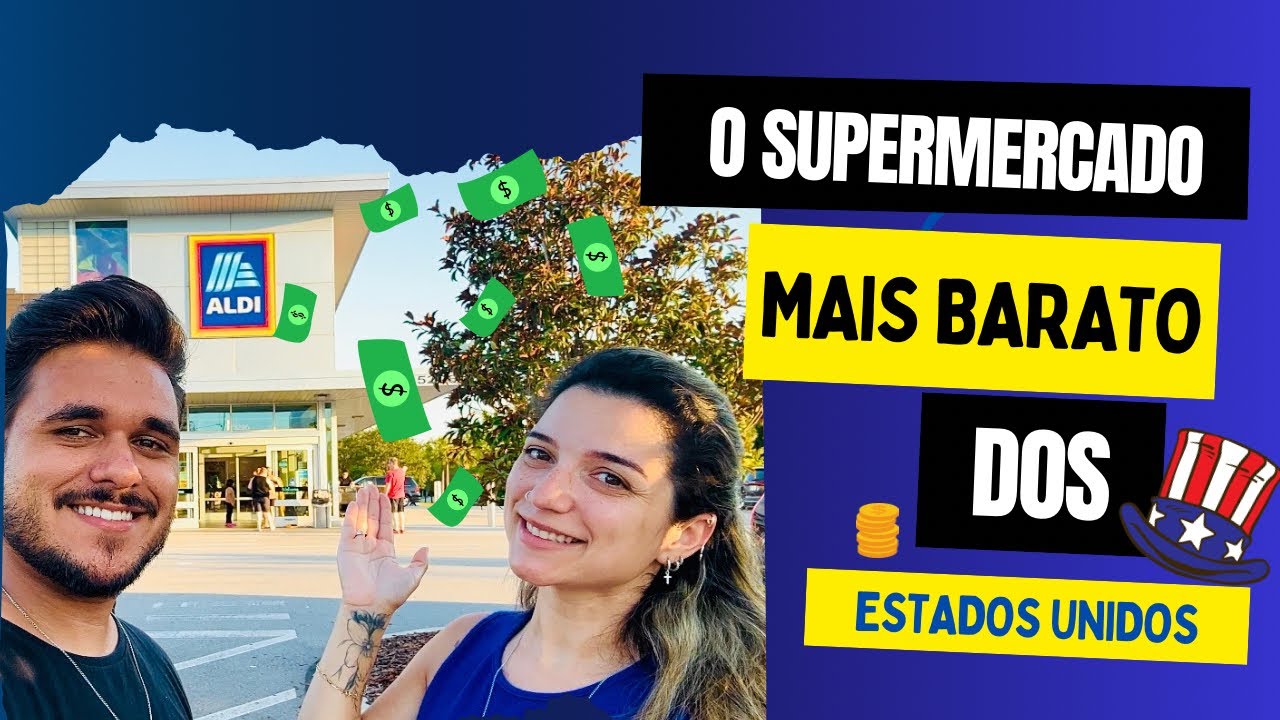 O SUPERMERCADO MAIS BARATO DOS ESTADOS UNIDOS