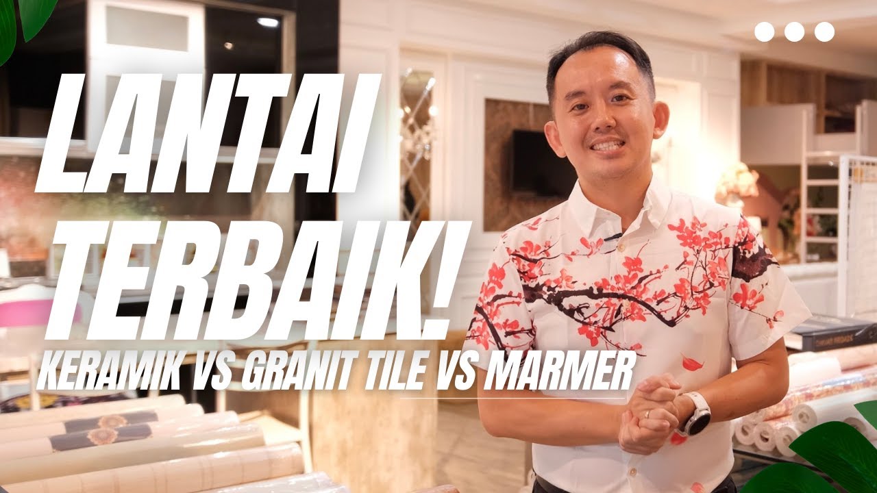 KERAMIK VS GRANIT TILE VS MARMER | KERAMIK TERBAIK ! | M Architect Purwokerto