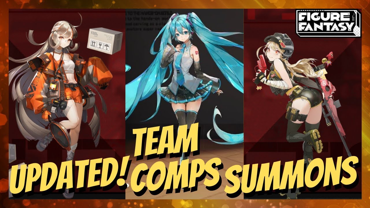 [Figure Fantasy] Updated Summon Team Comps