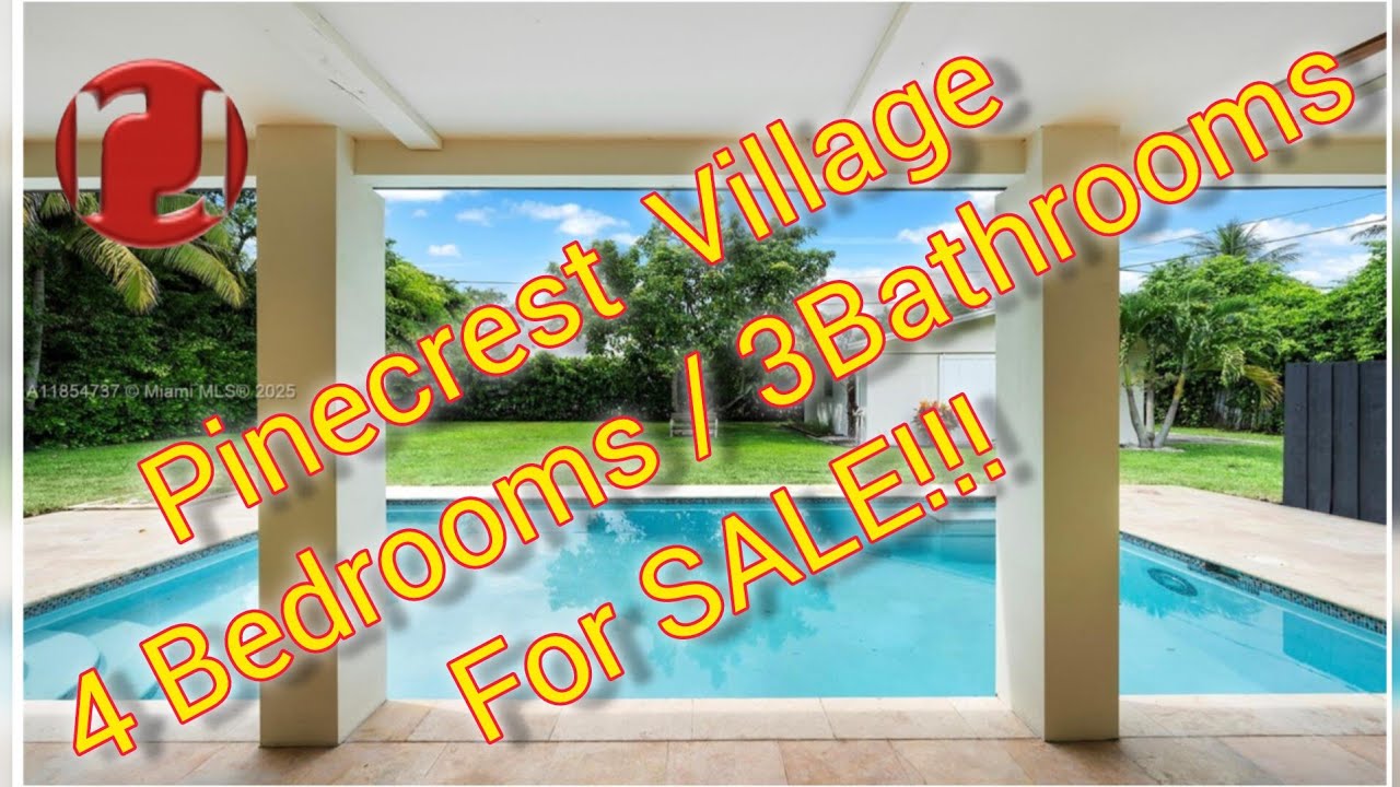 Pinecrest Village 4 Bedrooms 3 Bathrooms for Sale