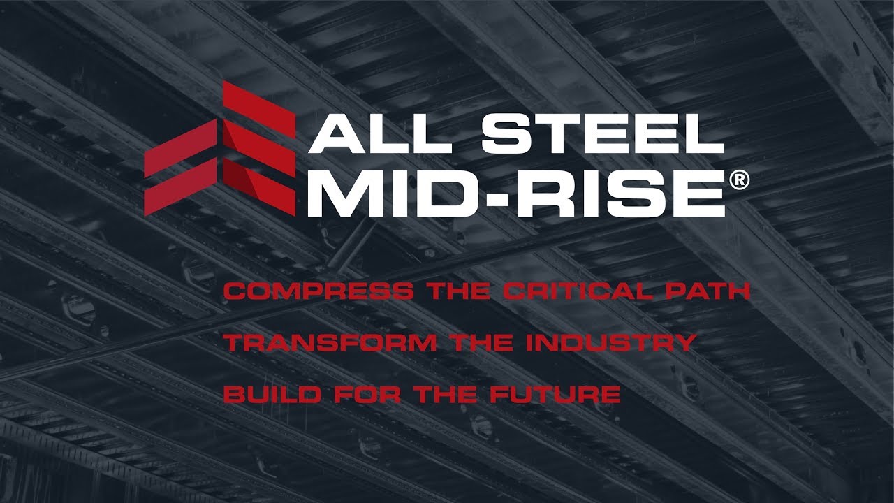 All Steel Mid-Rise // Build for the Future