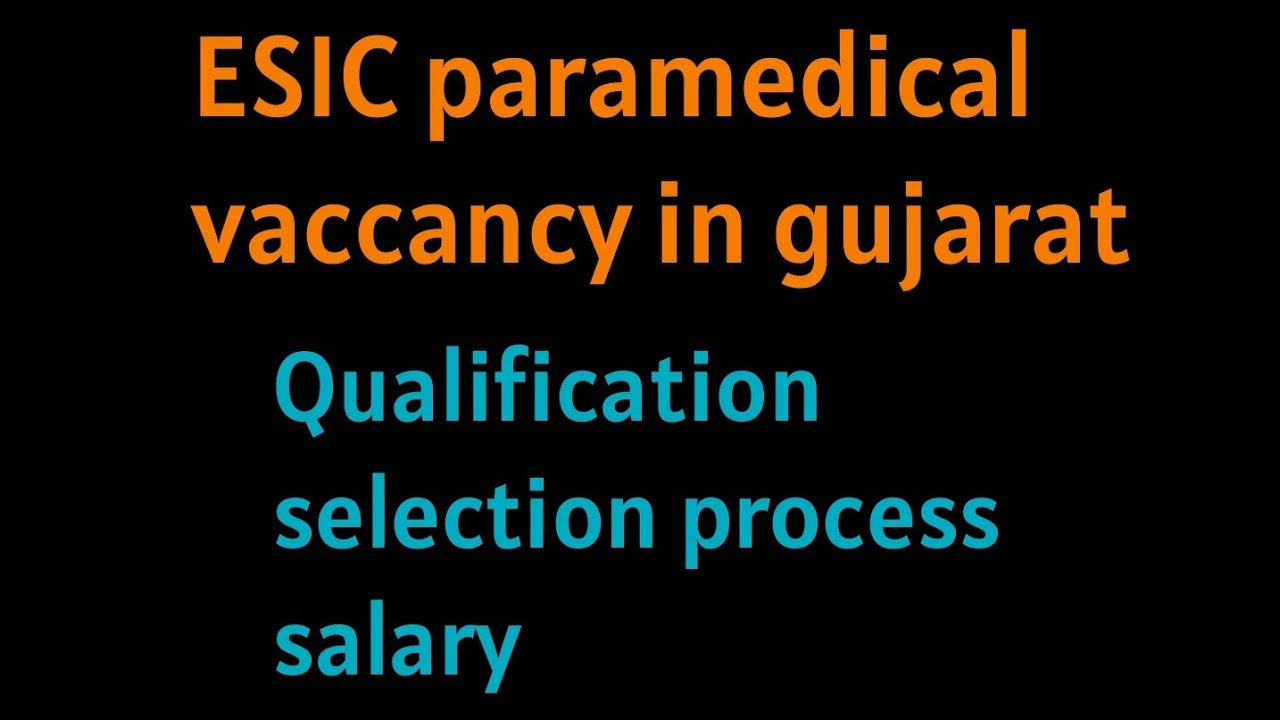 ESIC Paramedical Recruitment in Gujarat 2023 || ESIC Pharmacist Recruitment 2023