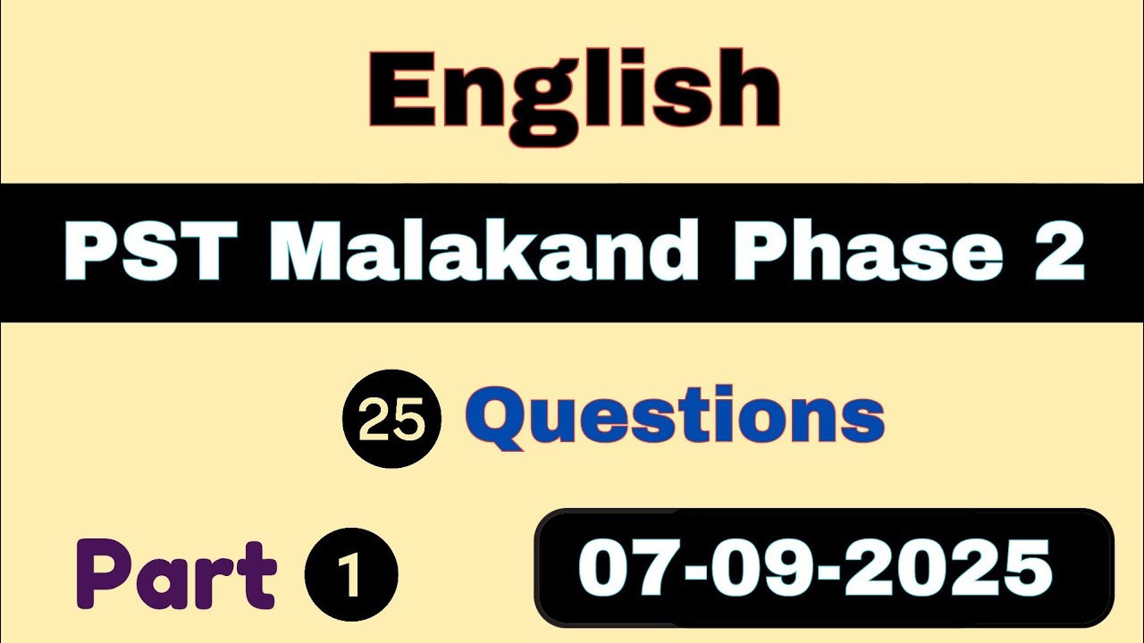 ETEA PST Malakand Phase 2 Test 07-09-2025 | Malakand Division PST Test | PST Test Malakand