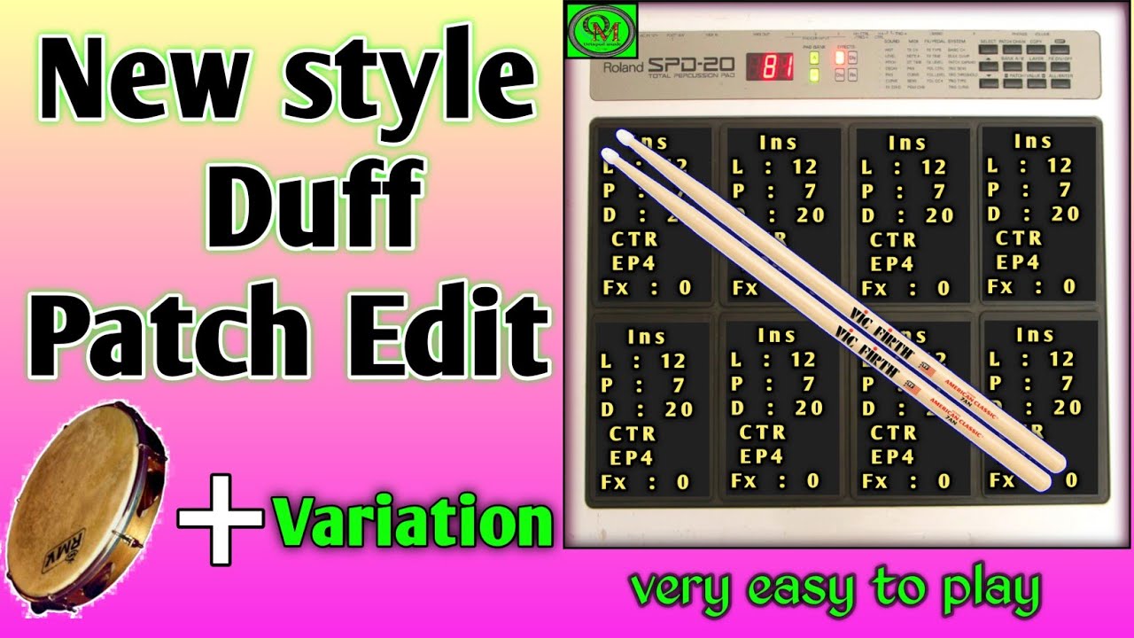 New style Duff patch edit || Roland spd 20 || spd 20 pro & spd 20x || octapad music |