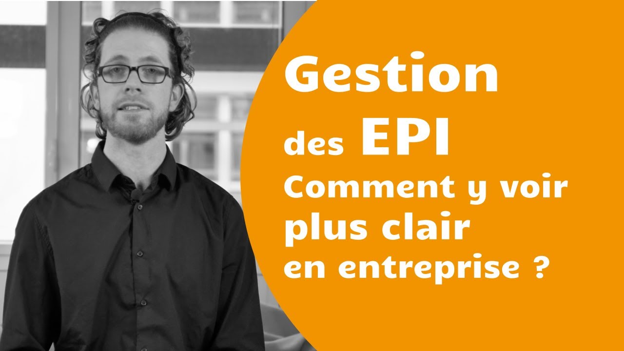 Gestion des EPI : Comment y voir plus clair en entreprise ?