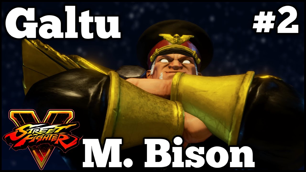 Galtu (M. Bison) #2 ✪ Street Fighter V ✪ PC - 1440p - 60fps!