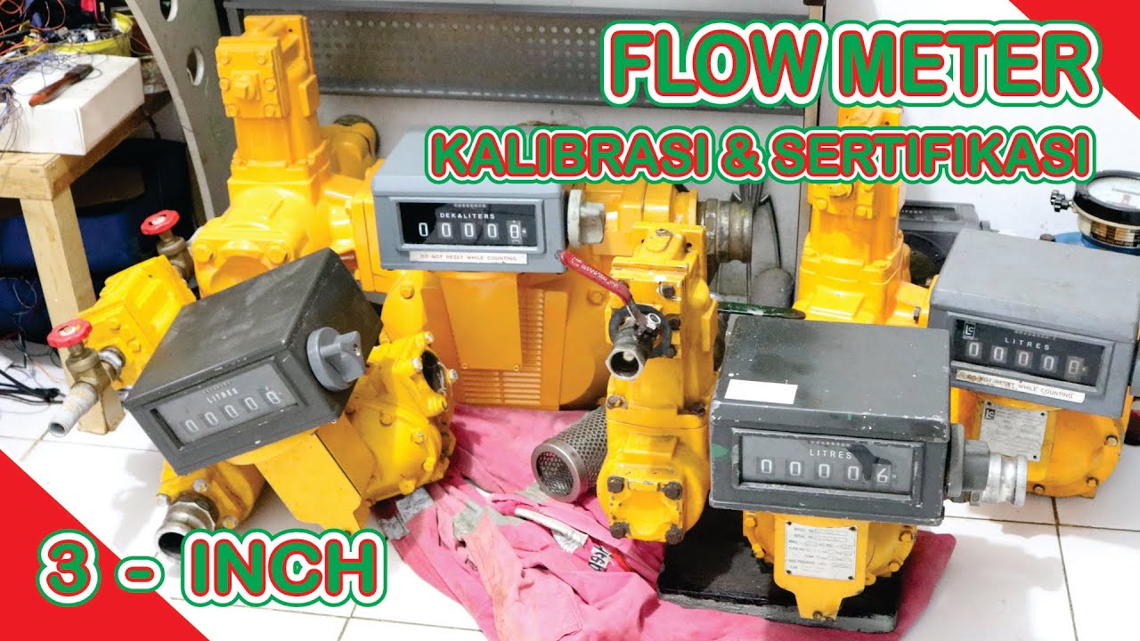 KALIBRASI FLOW METER MODEL M - 80H - 1 | 3 INCH