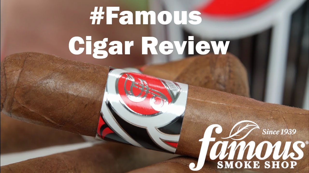 (Hashtag) #Famous Cigars Overview - Famous Smoke Shop