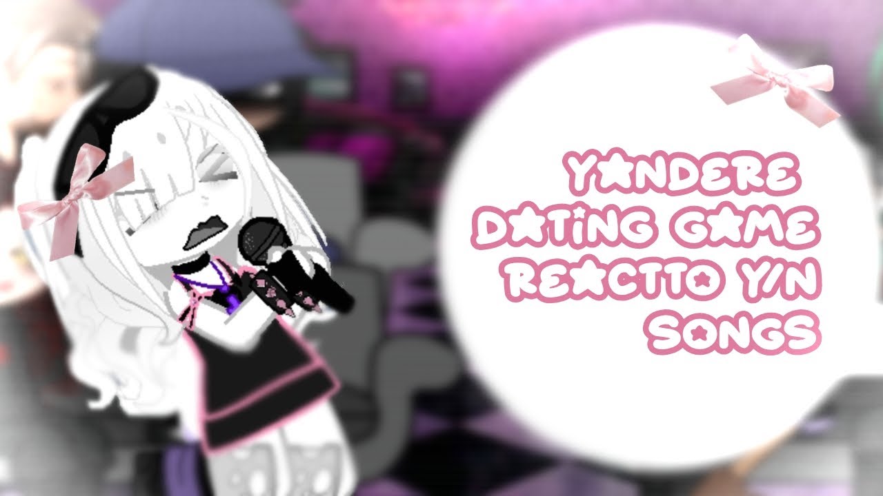 Yandere dating games react to y/n songs#songs#yandere part2? Wip