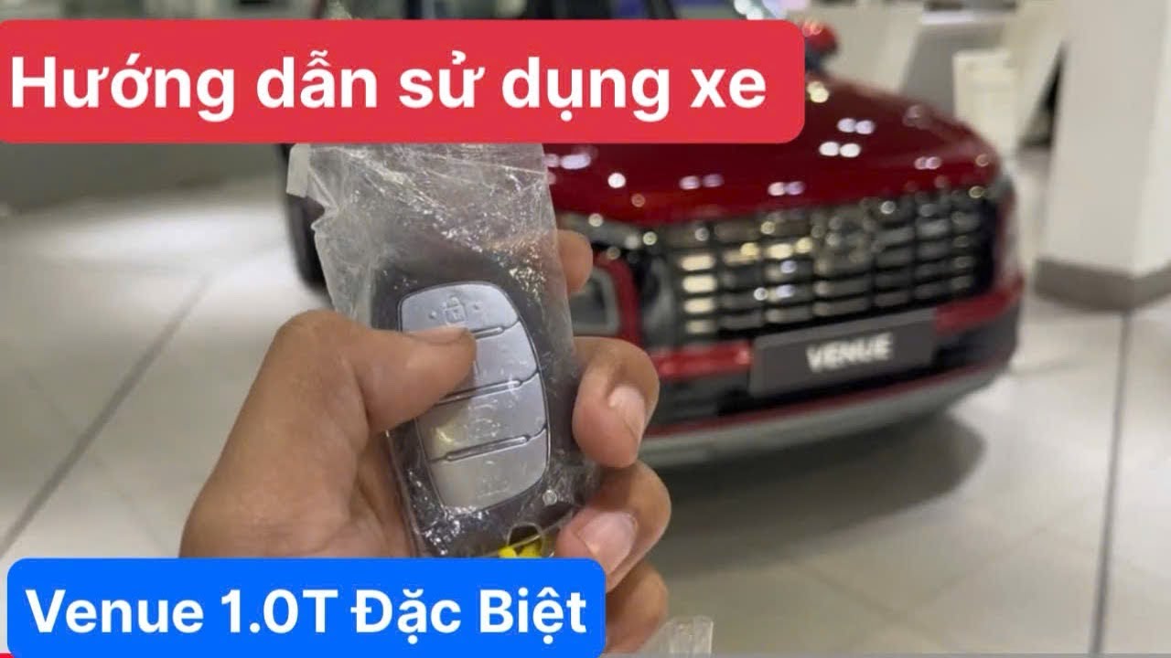 Hướng dẫn sử dụng VENUE 1.0T ĐẶC BIỆT