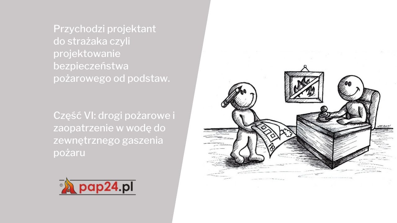 Projektowanie bezpieczeństwa pożarowego cz. VI