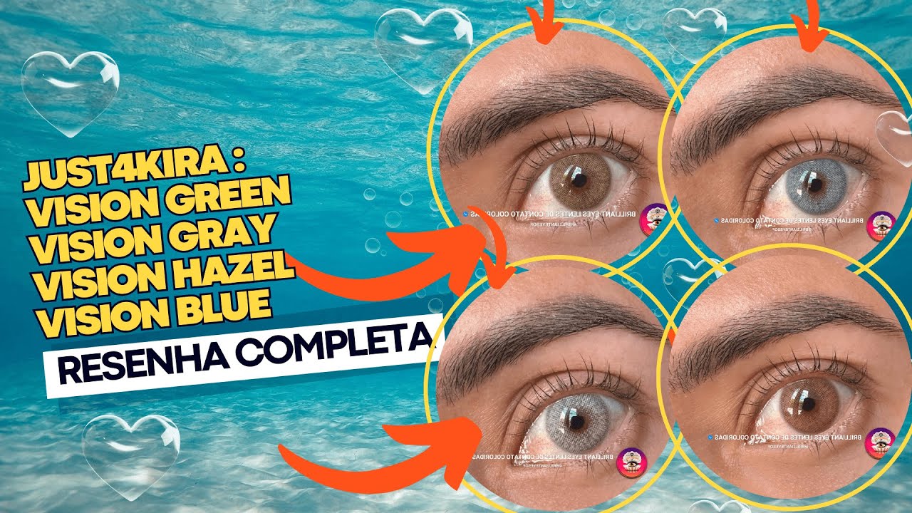 JUST4KIRA VISION (TODAS AS CORES) | BRILLIANT EYES #just4kira