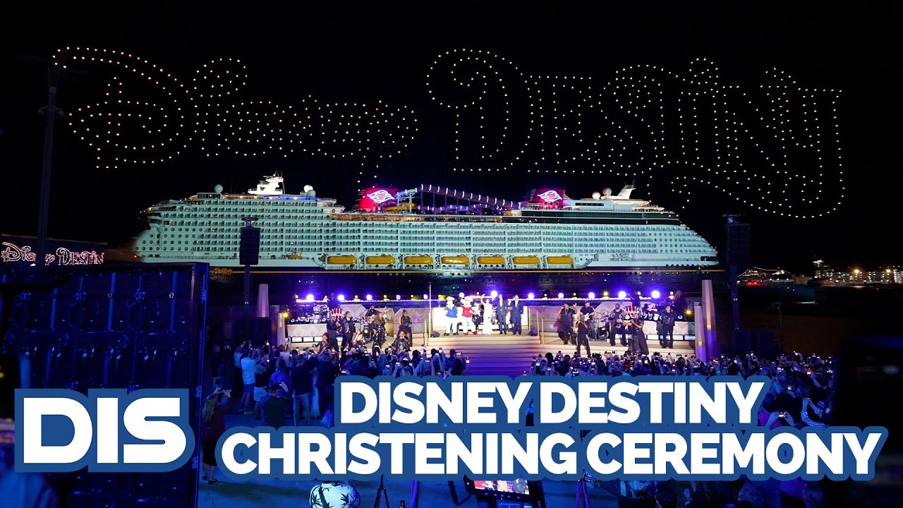 Церемония крещения лайнера Disney Destiny | Disney Cruise Line