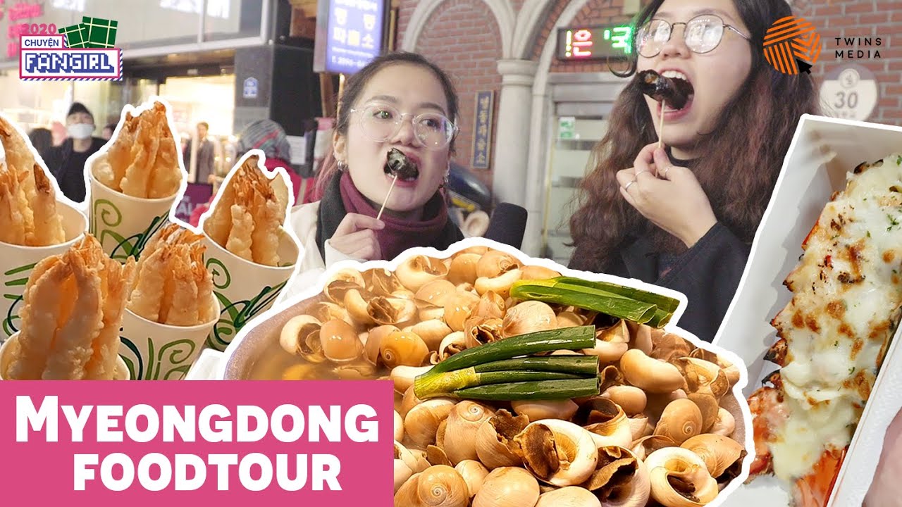 [KFAN-TV] ĂN G&Igrave; Ở MYEONGDONG? FOODTOUR IN MYEONGDONG