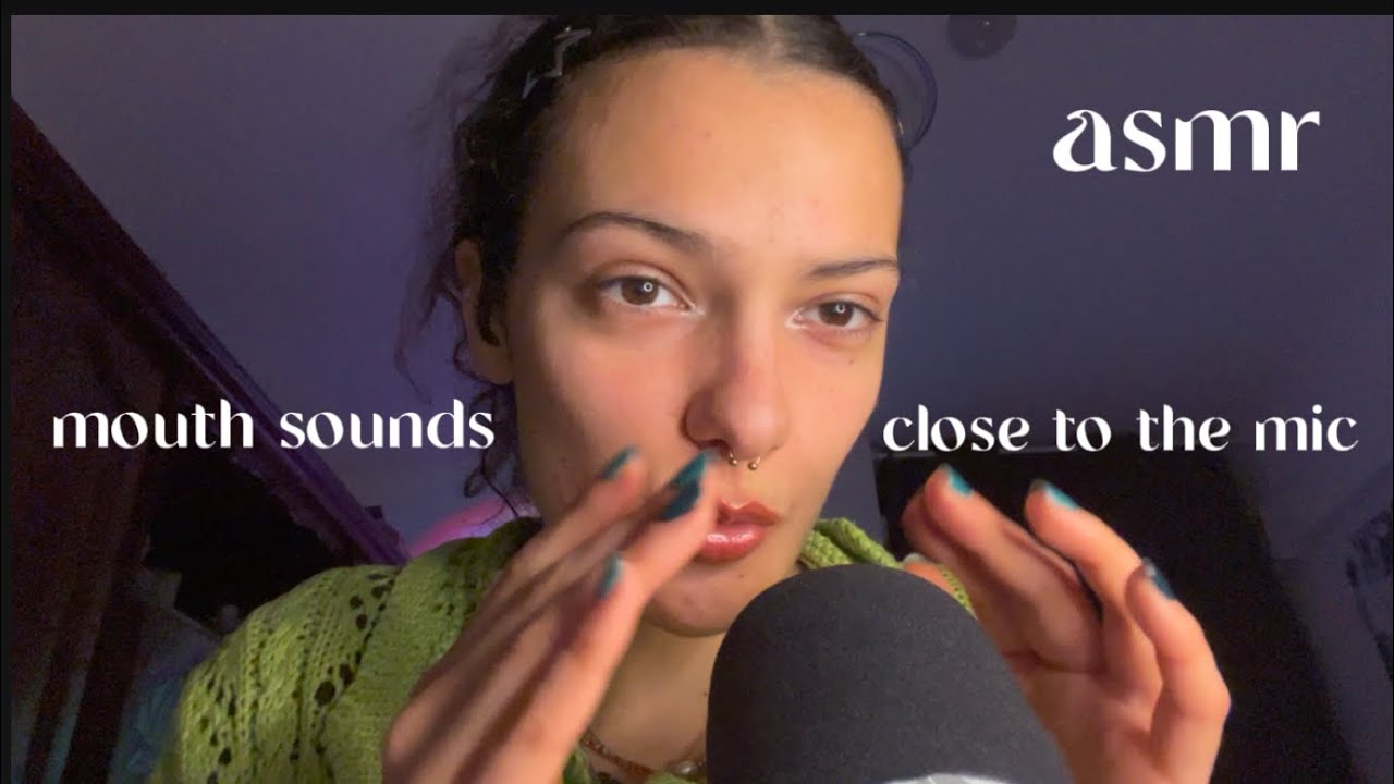 asmr ༺ bruits de bouche près du micro