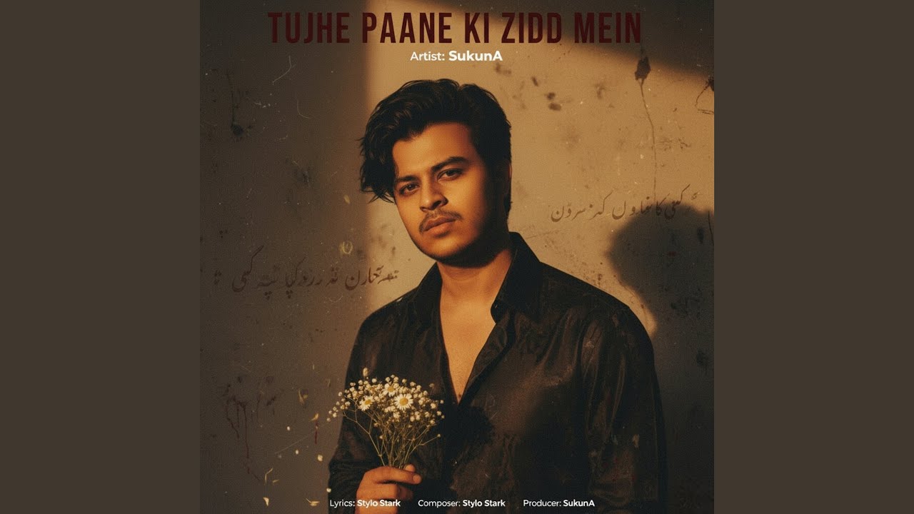 Tujhe Paane Ki Zidd Mein