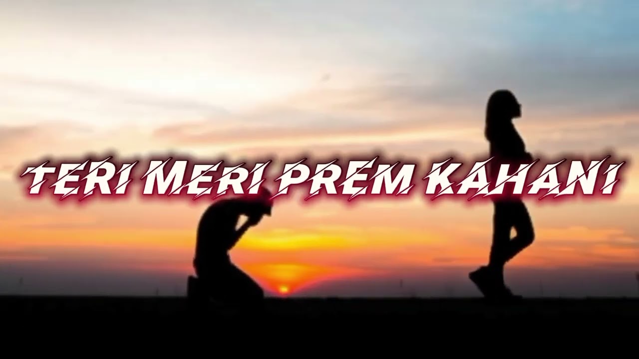 Teri Meri Prem Kahani Bewafa Hai Tu|| Tunne Mujhpekar ke sitam || Sad Song 💔🥺💔