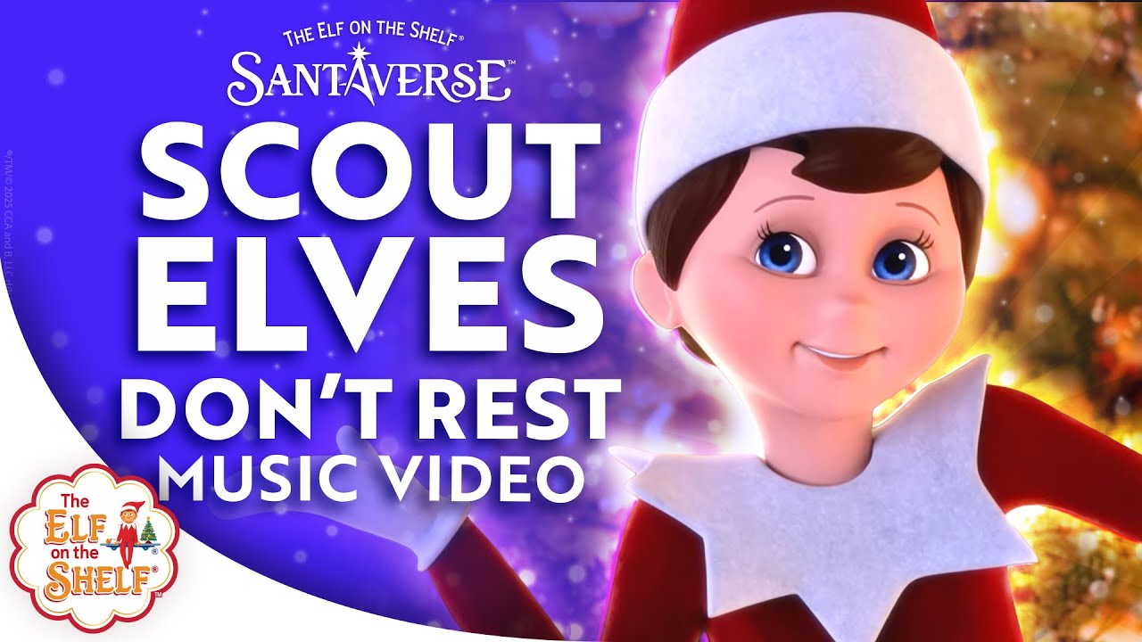 Scout Elves Don't Rest Music Video