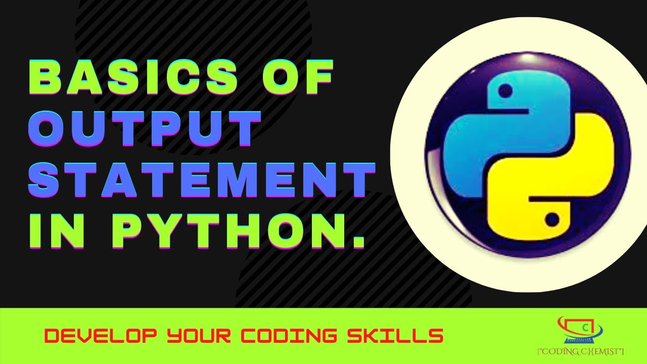 V4 - Basics of Output Statement in Python