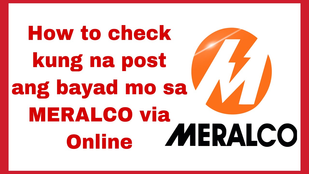 How to check kung na POST ang bayad mo sa MERALCO via online
