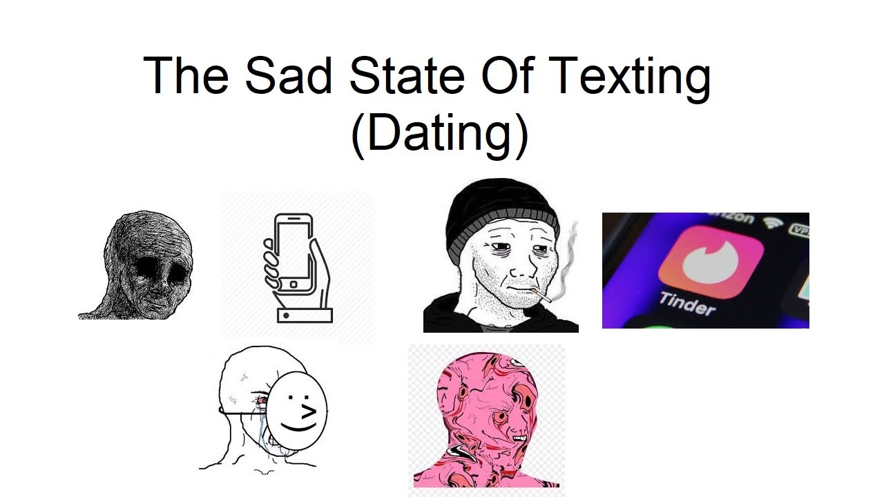 The Sad State Of Texting (Dating)