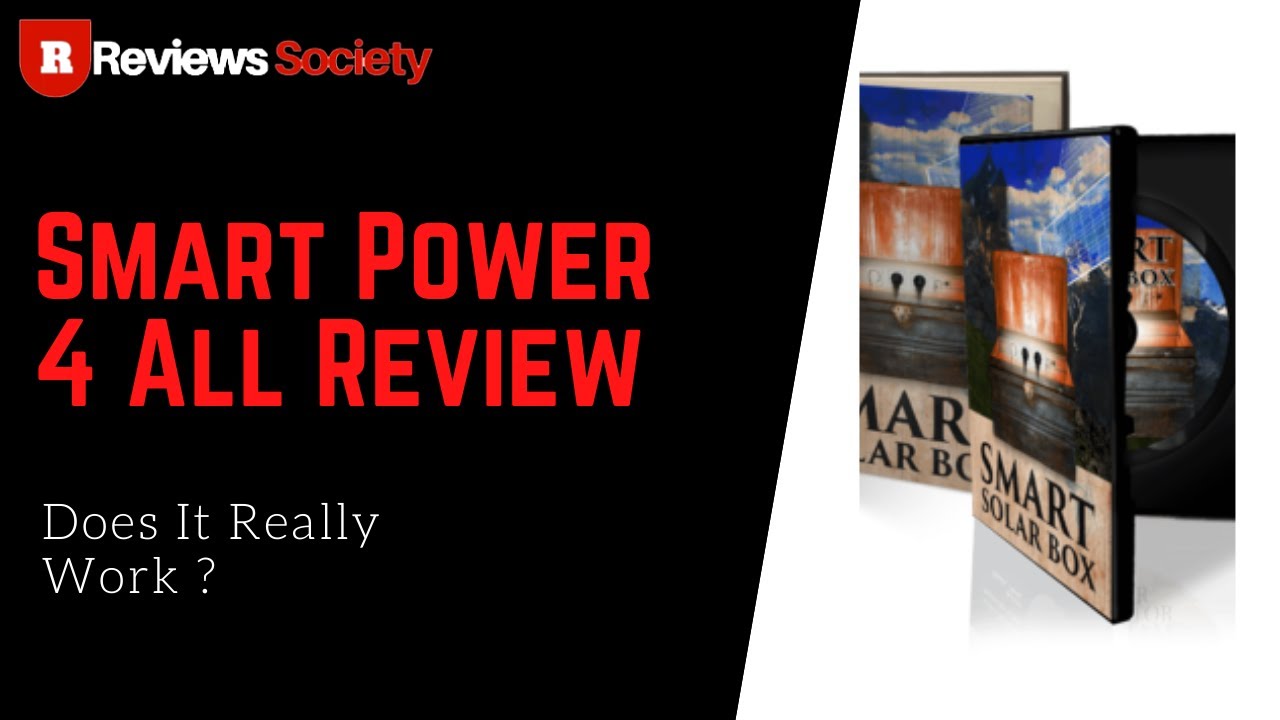 Smart Power 4 All Review: Does It Really Work As They Say? Watch Video Before Purchase