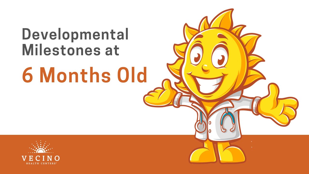 Developmental Milestones at 6 Months Old