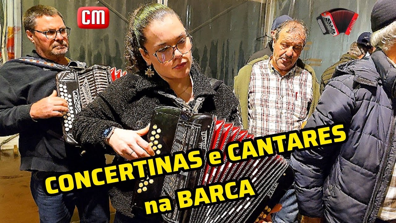 🪗CONCERTINAS🪗 e CANTARES na BARCA.  Noite de Domingo  15-2-2026 