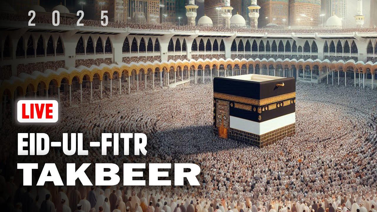 EID-UL-ADHA Takbeerat 2025 | Makkah Live 💖✨ The most beautiful voices celebrating Eid 🎶