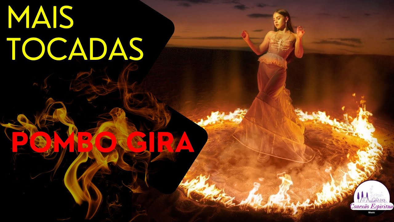 Pomba Gira - Mais tocadas 💃🏻🌹