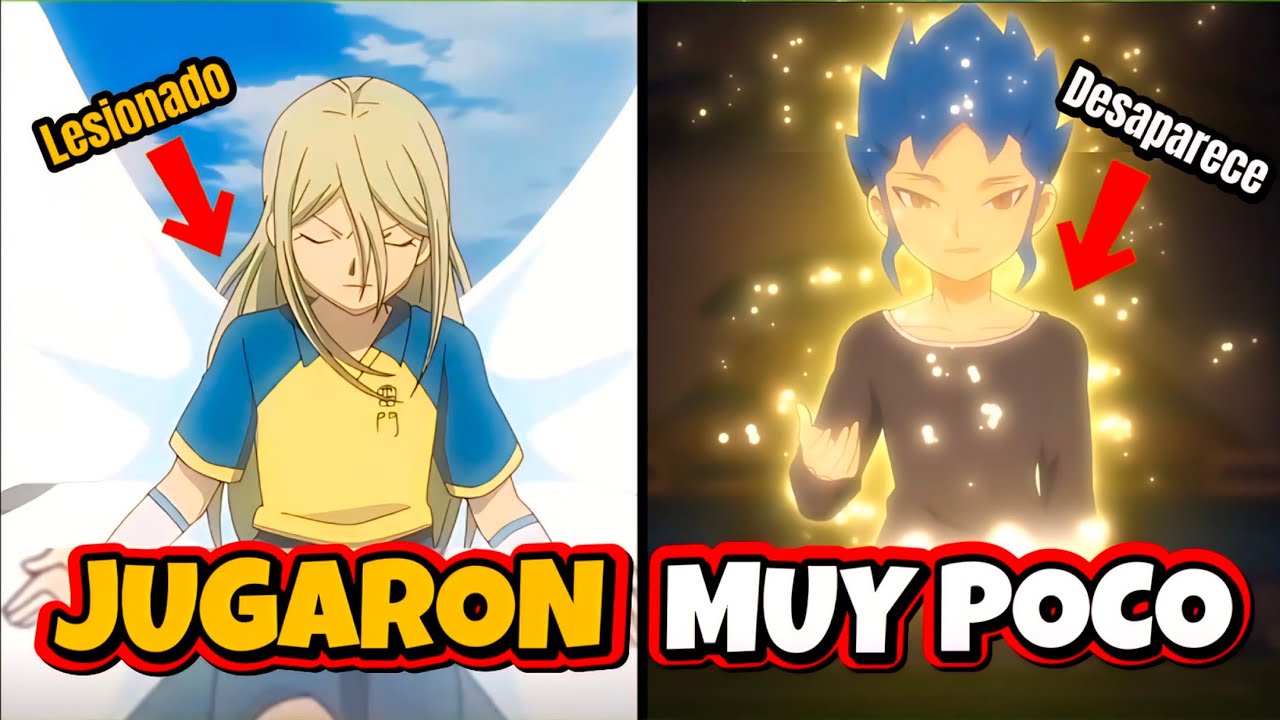 PERSONAJES MUY BUENOS QUE JUGARON MUY POCO TIEMPO EN EL EQUIPO PROTAGONISTA en Inazuma Eleven