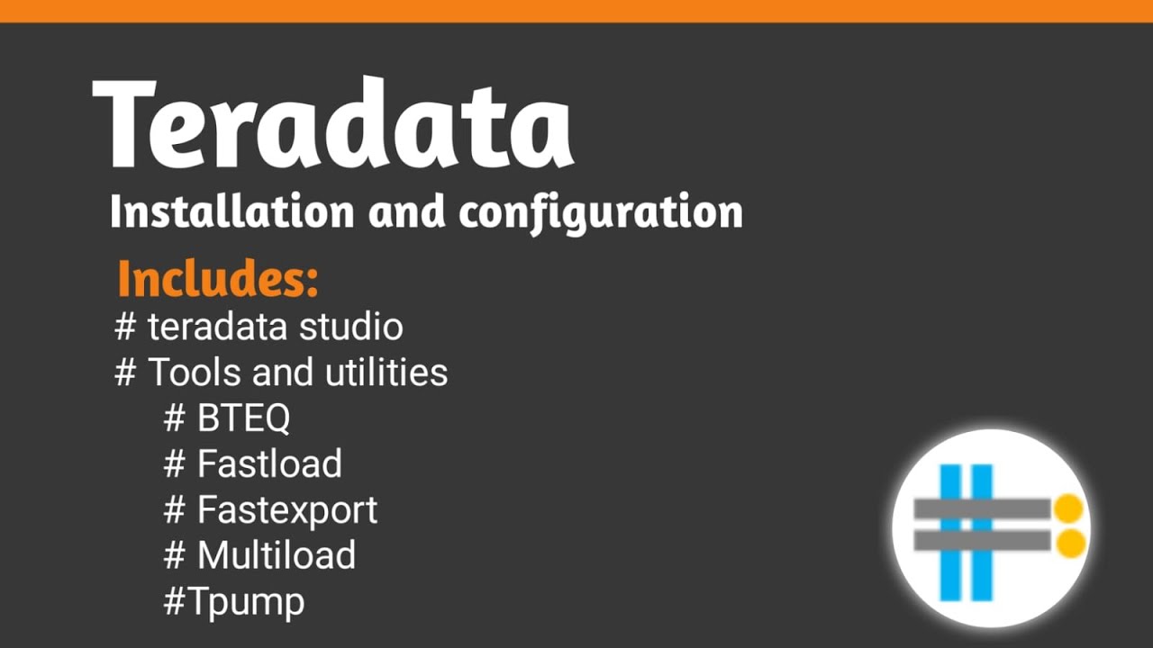 Teradata installation and configuration guide