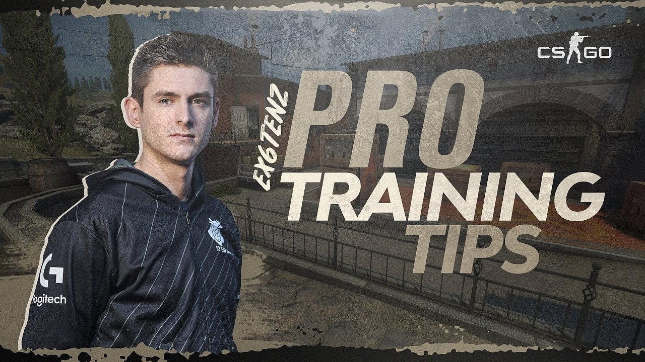 G2 Ex6TenZ - CS:GO Pro Training Tips