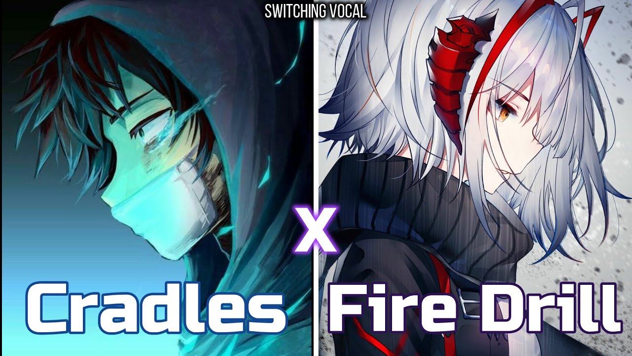 Nightcore - Cradles x Fire Drill ||Mashup [Lyrics]