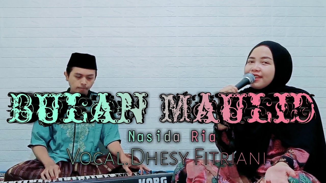 Bulan maulid - Voc.Dhesy fitriani •Qasidah Gambus Cover