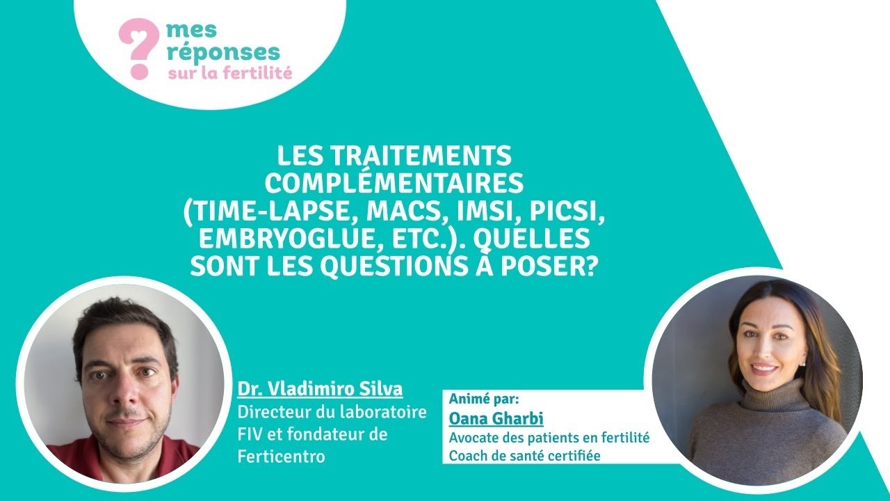 Les traitements complémentaires (Time-lapse, EmbryoGlue, etc.) | Ferticentro