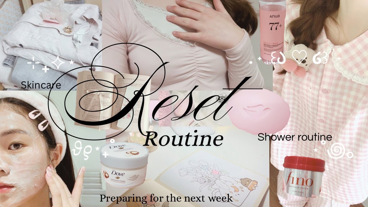 Reset Routine 🎀🍥 | productive, self care, aesthetic | XO, Mira