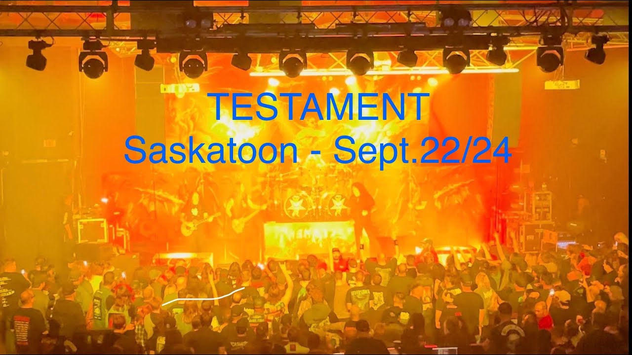 TESTAMENT - Into/EERIE - Saskatoon,Sk - September 22 2024