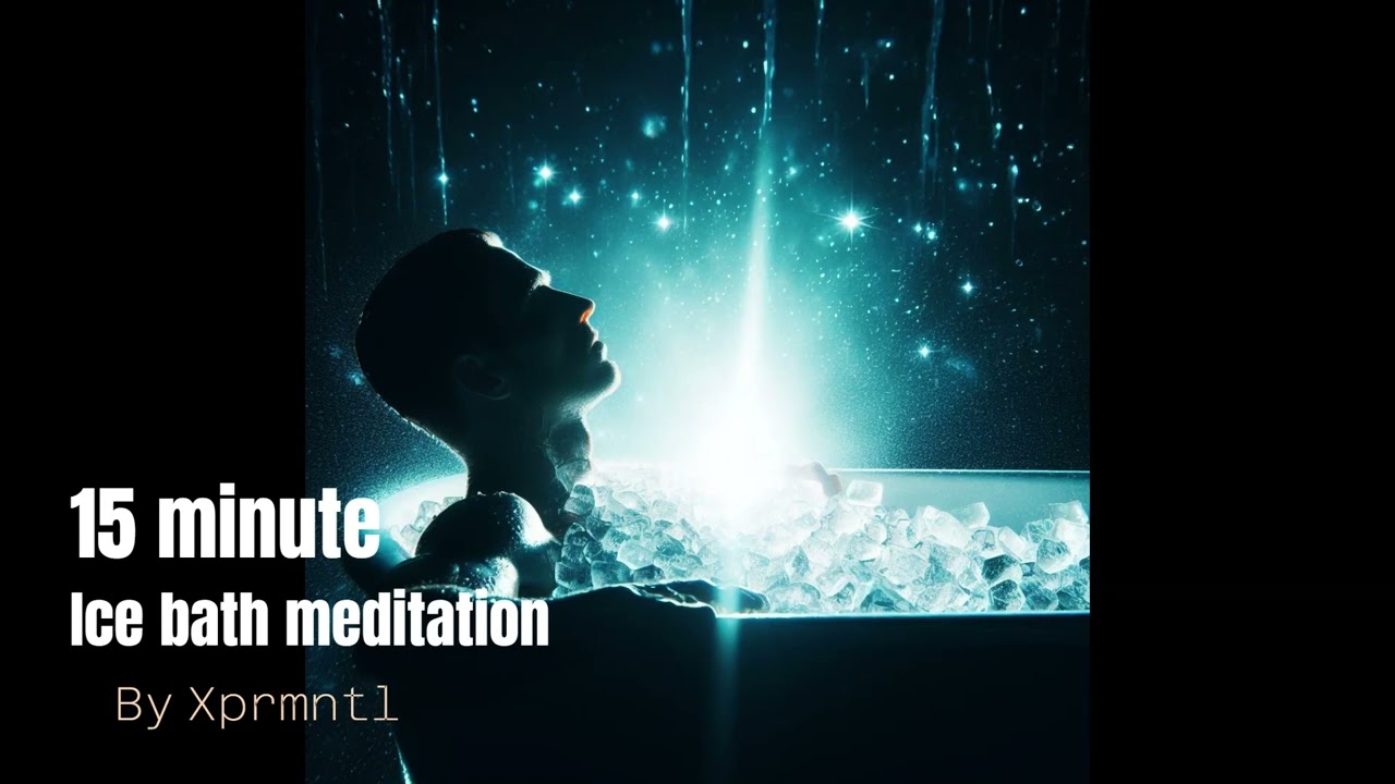 15 min meditation for ice baths, cold water immersion or cold plunges