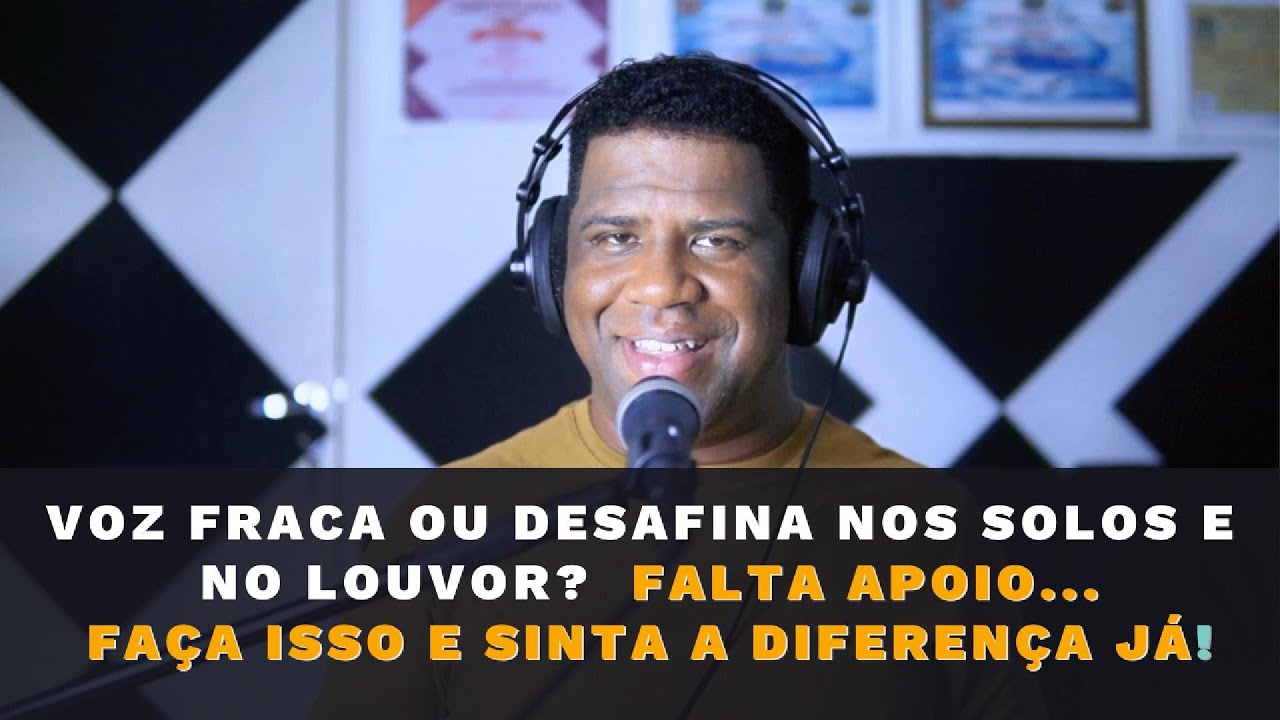Voz Fraca ou Desafina nos Solos e no Louvor? Falta Apoio... Faça Isso e sinta a Diferença na Hora!