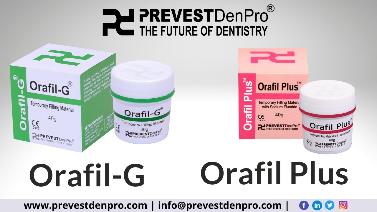 Orafil G | Orafil Plus | Temporary Filling Material | Prevest DenPro | The Future of Dentistry