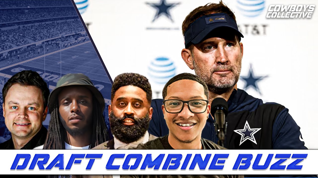 Buzz From the NFL Draft Combine | Cowboys Collective
