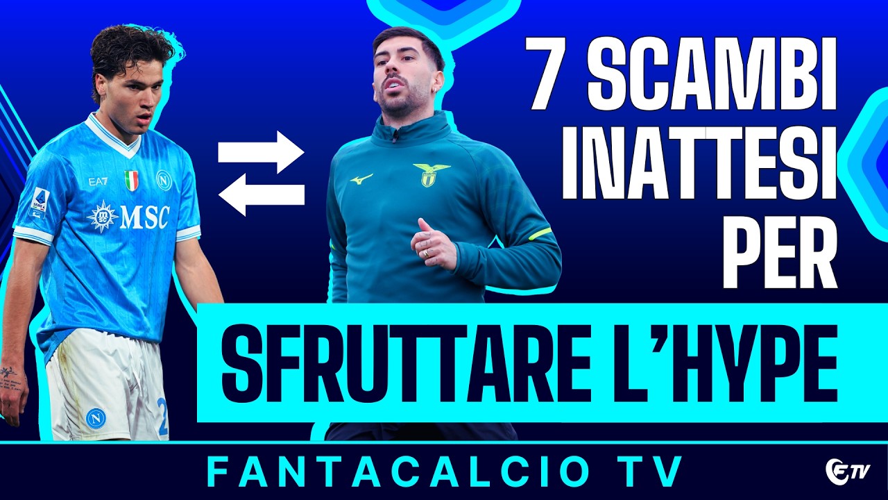 7 SCAMBI in HYPE | Il regolamento di GIUSEPPE PASTORE | Pagelle con PARDO e ZILLE | FANTACALCIO TV