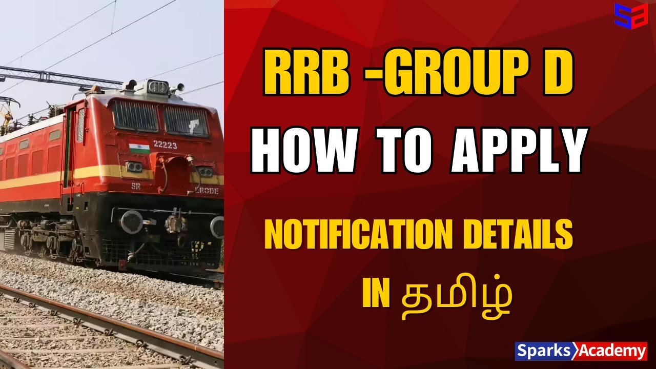 RRB GROUP D - How To Apply & Notification Details in Tamil - Sparks Academy