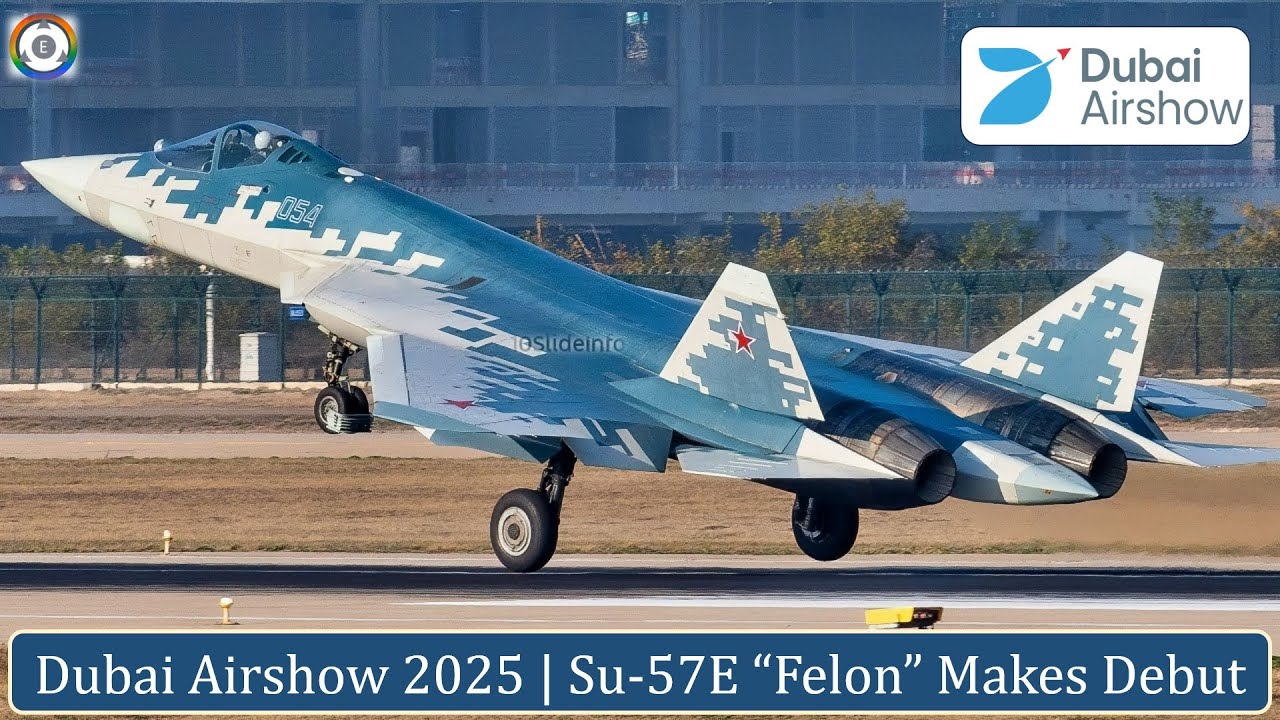 Dubai Airshow 2025 | Дебют Су-57Э &laquo;Felon&raquo;