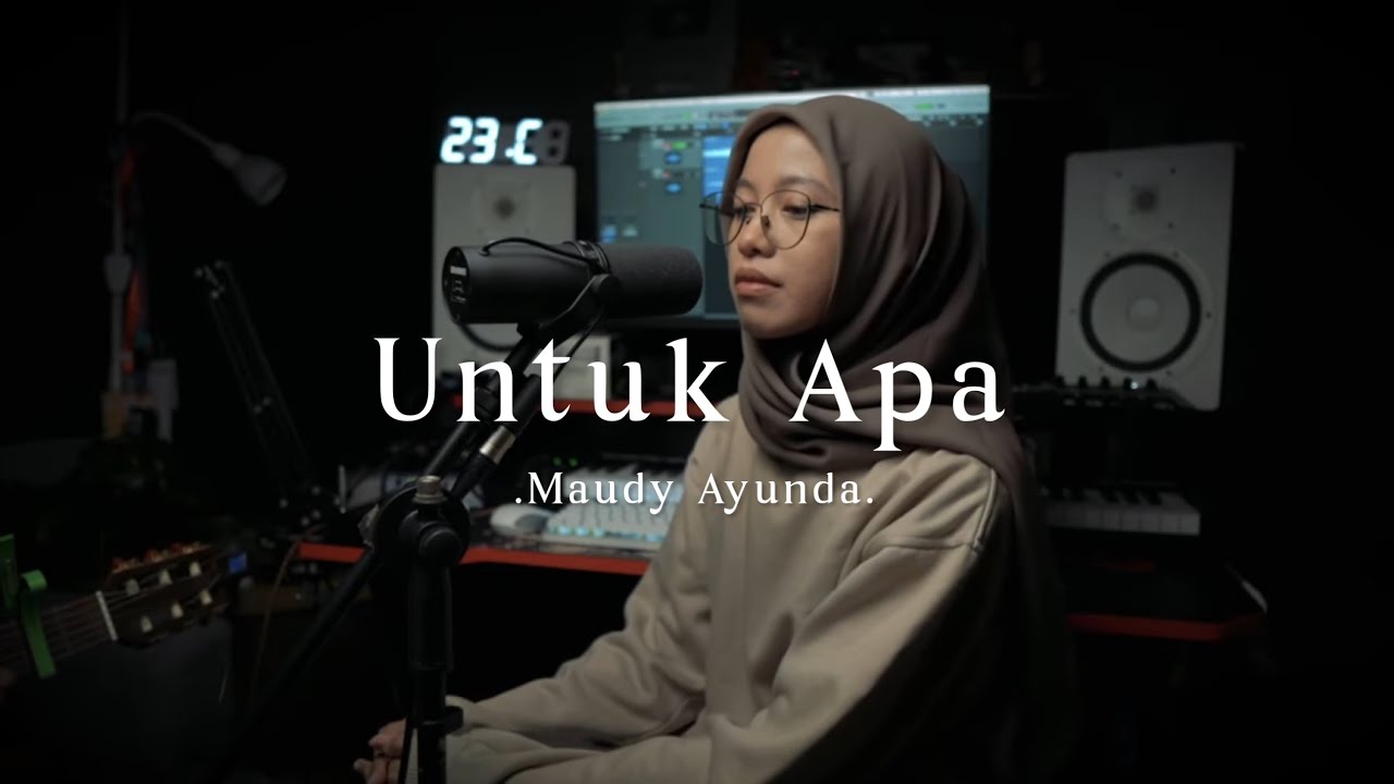 Untuk Apa - Maudy Ayunda ( cover )